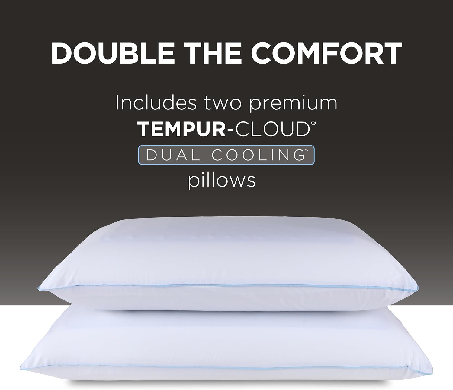 TEMPUR-Cloud® Dual Cooling™ Pillow, King - 2-Pack