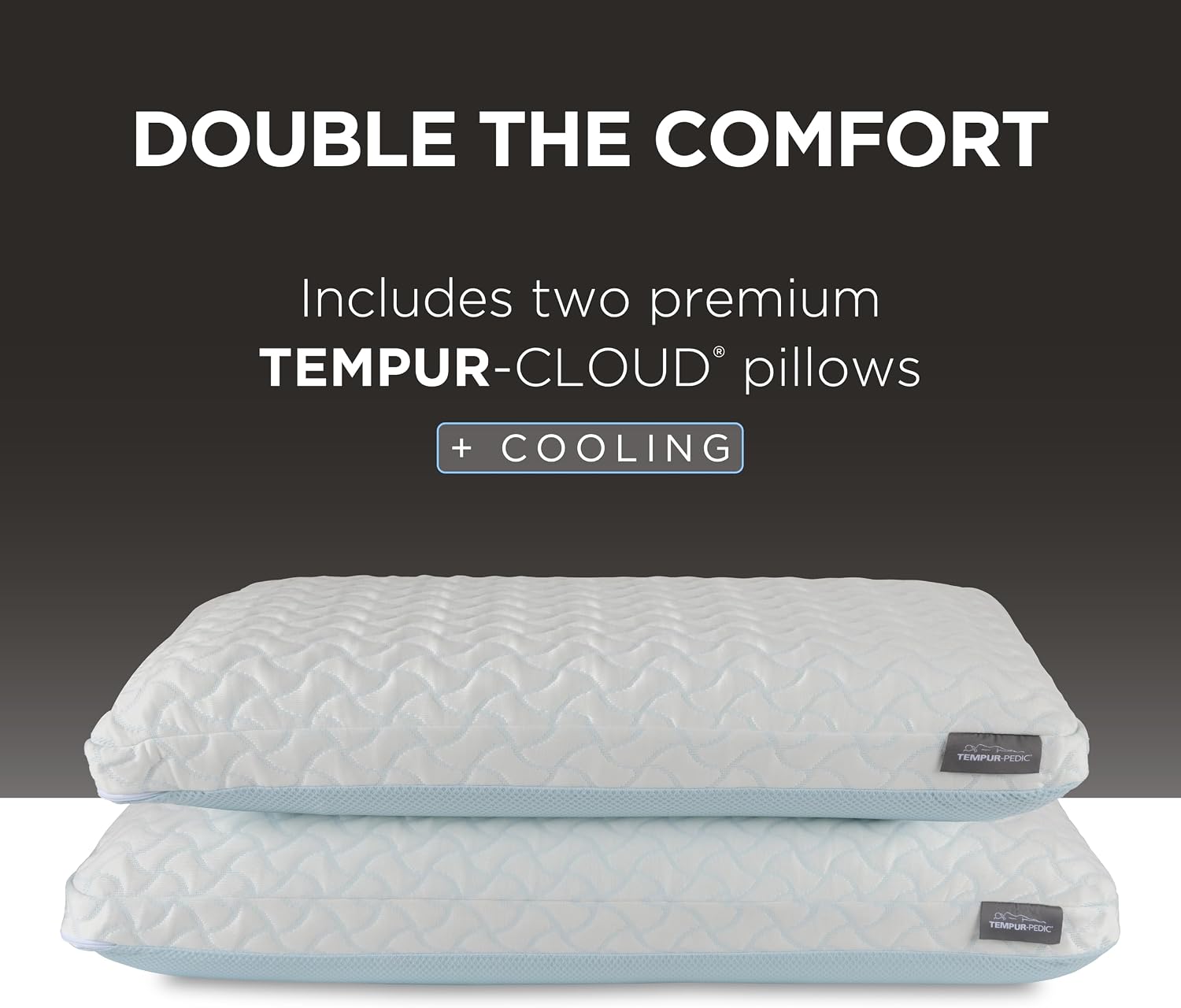 Tempur-Pedic TEMPUR-Cloud® + Cooling Pillow, King - 2-Pack